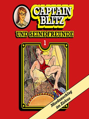 cover image of Captain Blitz und seine Freunde, Folge 1